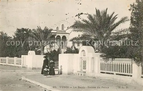 AK / Ansichtskarte Tunis Le Bardo Entree du Palais Tunis