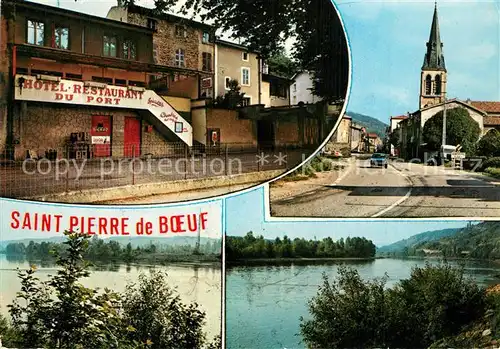 AK / Ansichtskarte Saint Pierre de Boeuf Hotel Restaurant du Port Eglise Saint Pierre de Boeuf