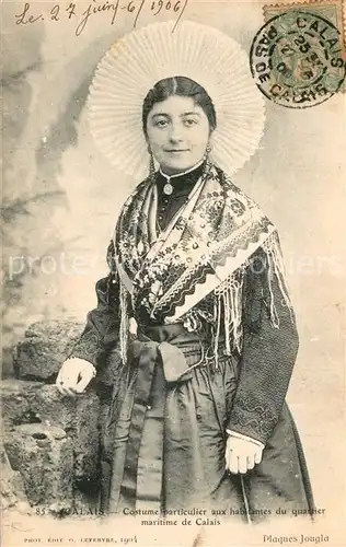 AK / Ansichtskarte Calais Costume particulier aux habitantes du quartier maritime de Calais Calais