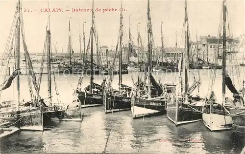 AK / Ansichtskarte Calais Bateaux de peche Calais