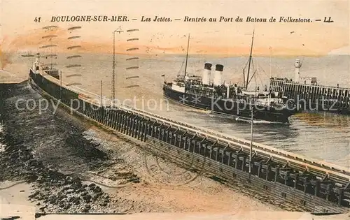 AK / Ansichtskarte Boulogne sur Mer Les Jetees Rentree au Port du Bateau de Folkestone Boulogne sur Mer