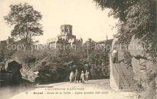 AK / Ansichtskarte Royat_les_Bains Route de la Vallee Eglise fortifiee XII siecle Royat_les_Bains