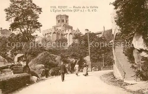 AK / Ansichtskarte Royat_les_Bains Route de la Vallee lEglise fortifiee Royat_les_Bains