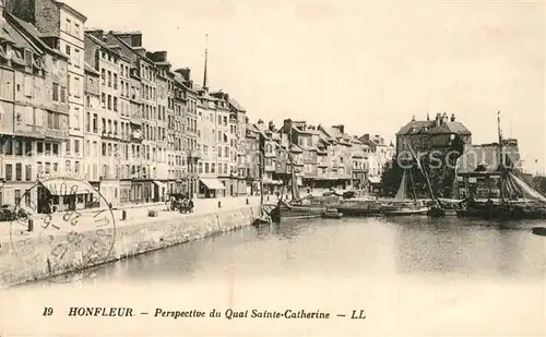 AK / Ansichtskarte Honfleur Perspective du Quai Sainte Catherine Honfleur