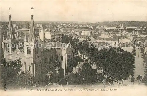 AK / Ansichtskarte Vichy_Allier Eglise St Louis et Vue generale prise de lAstoria Palace Vichy Allier