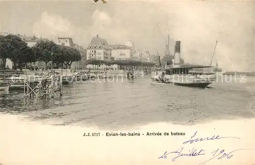 AK / Ansichtskarte Evian les Bains_Haute_Savoie Arrivee de bateau Evian les Bains_Haute