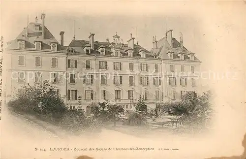 AK / Ansichtskarte Lourdes_Hautes_Pyrenees Couvent des Soeurs de lImmaculee Conception Lourdes_Hautes_Pyrenees