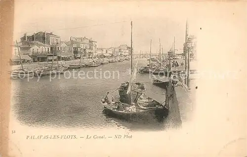AK / Ansichtskarte Palavas les Flots_Herault Le Canal Palavas les Flots_Herault