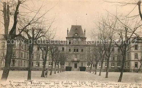 AK / Ansichtskarte Clermont Ferrand Le Pont Lycee Cour d Honneur Clermont Ferrand