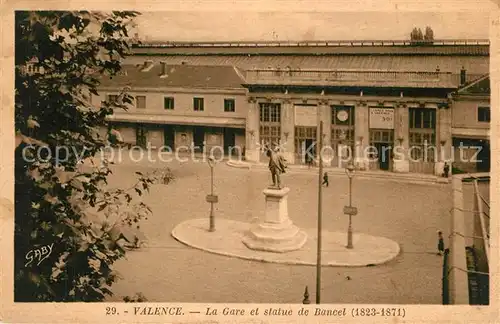 AK / Ansichtskarte Valence_Drome Gare Statue de Bancel Valence_Drome
