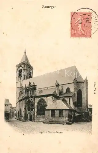 AK / Ansichtskarte Bourges Eglise Notre Dame Bourges