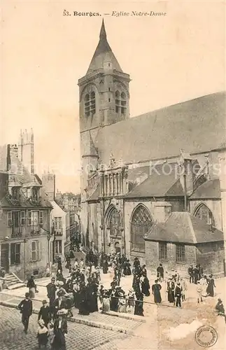 AK / Ansichtskarte Bourges Eglise Notre Dame Bourges