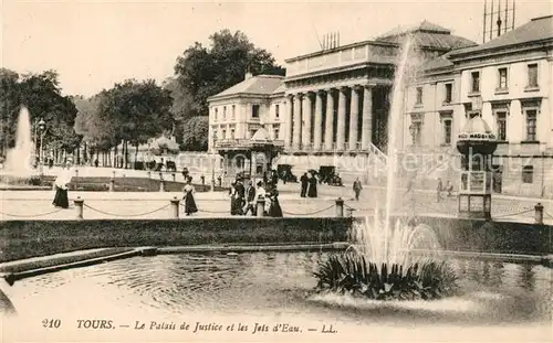 AK / Ansichtskarte Tours_Indre et Loire Palais de Justice Jets d Eau Tours Indre et Loire