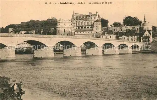 AK / Ansichtskarte Amboise Chateau pont Amboise