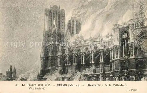 AK / Ansichtskarte Reims_Champagne_Ardenne La Guerre 1914 15 Destruction de la Cathedrale Reims_Champagne_Ardenne