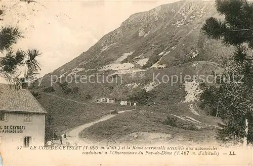 AK / Ansichtskarte Col_de_Ceyssat et la Route carrossable accessible aux automobiles conduistant a lObservatoire du Puy de Dome 