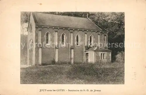 AK / Ansichtskarte Jouy_sous_les_Cotes Sanctuaire de Notre Dame de Jevaux Chapelle 