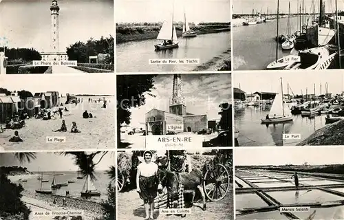 AK / Ansichtskarte Ars en Re Phare des Baleines Yachts Pier Plage Eglise Port Anse de Trousse Chemise Ane en Culotte Marais Salants Ars en Re