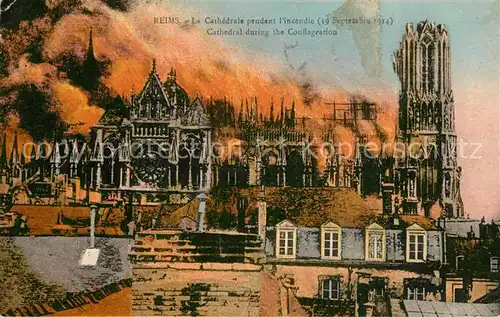 AK / Ansichtskarte Reims_Champagne_Ardenne Cathedrale pendant l`incendie Reims_Champagne_Ardenne