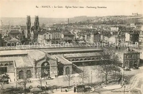 AK / Ansichtskarte Nancy_Lothringen Gare Eglise Faubourg Nancy Lothringen