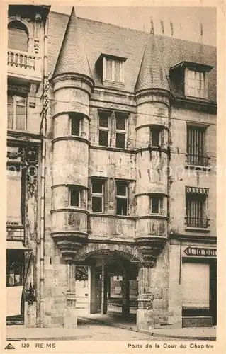 AK / Ansichtskarte Reims_Champagne_Ardenne Porte de la Cour du Chapitre Reims_Champagne_Ardenne