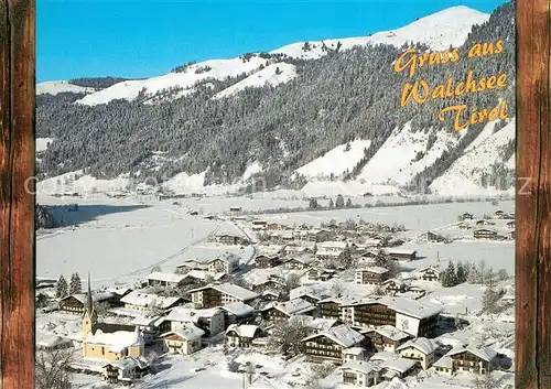 AK / Ansichtskarte Walchsee_Tirol Panorama Erholungsort Winterlandschaft Alpen Fliegeraufnahme Walchsee Tirol