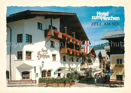 AK / Ansichtskarte Zell_See Hotel zum Hirschen  Zell_See