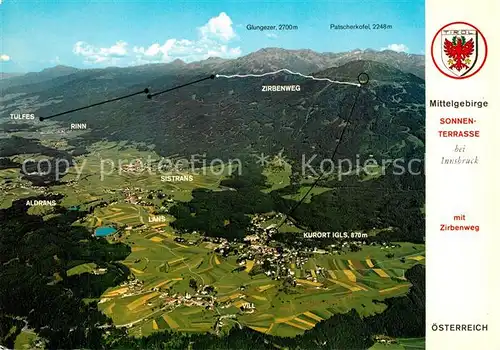 AK / Ansichtskarte Tirol_Region Mittelgebirge Sonnenterrasse bei Innsbruck mit Zirbenweg Fliegeraufnahme  Tirol Region