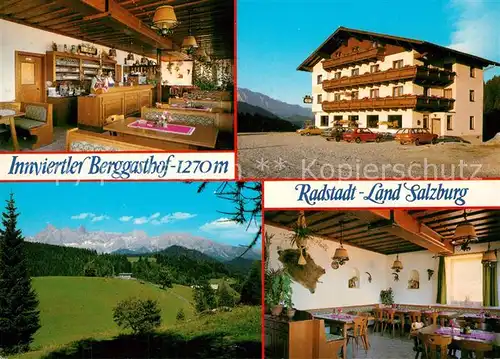 AK / Ansichtskarte Radstadt Innviertler Berggasthof Gastraum Panorama Radstadt