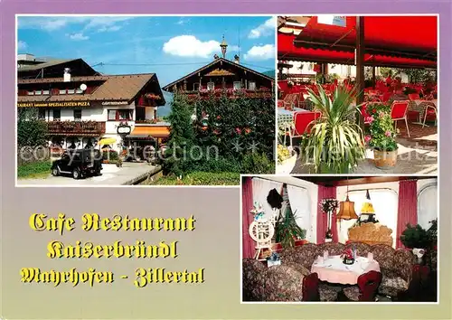 AK / Ansichtskarte Mayrhofen_Zillertal Cafe Restaurant Kaiserbruendl Gaststube Terrasse Mayrhofen_Zillertal