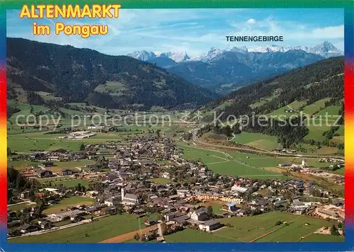 AK / Ansichtskarte Altenmarkt_Pongau Fliegeraufnahme mit Tennengebirge Altenmarkt Pongau