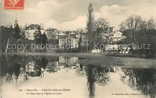 AK / Ansichtskarte Chatillon sur Seine Le Petit Bas et lEglise St Jean Chatillon sur Seine