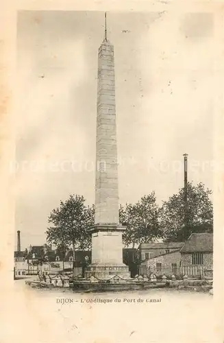 AK / Ansichtskarte Dijon_Cote_d_Or Obelisque du Port du Canal Dijon_Cote_d_Or