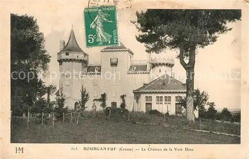 AK / Ansichtskarte Bourganeuf Chateau de la Voie Dieu Bourganeuf