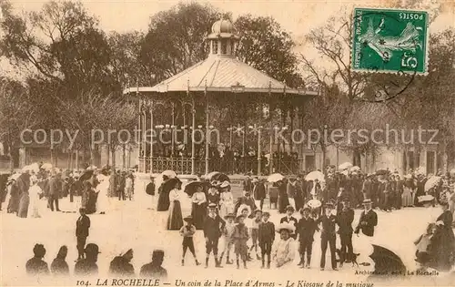 AK / Ansichtskarte La_Rochelle_Charente Maritime Place d`Armes Kiosque de la musique La_Rochelle