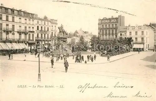 AK / Ansichtskarte Lille_Nord Place Richeb Lille_Nord