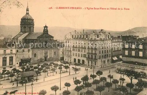 AK / Ansichtskarte Clermont_Ferrand_Puy_de_Dome Eglise Saint Pierre et Hotel de la Poste Clermont_Ferrand