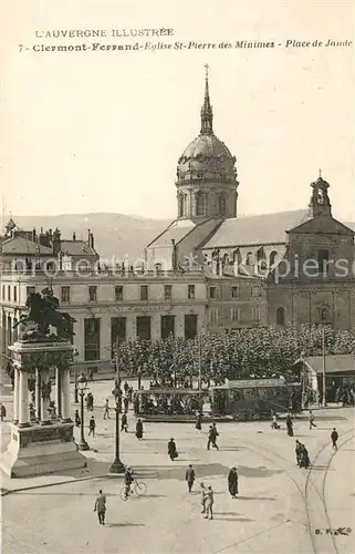 AK / Ansichtskarte Clermont_Ferrand_Puy_de_Dome Eglise St Pierre des Minimes Place de Jaude Clermont_Ferrand