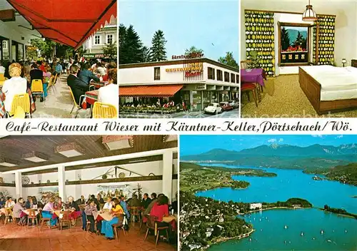 AK / Ansichtskarte Poertschach_Woerthersee Cafe Restaurant Wieser mit Kaerntner Keller Fliegeraufnahme Poertschach Woerthersee