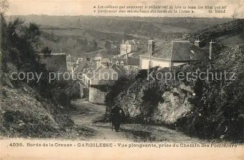 AK / Ansichtskarte Gargilesse Dampierre Bords de la Creuse Vue plongeante prise du Chemin des Pommiers Gargilesse Dampierre