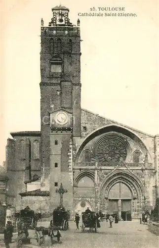 AK / Ansichtskarte Toulouse_Haute Garonne Cathedrale Saint Etienne Toulouse Haute Garonne