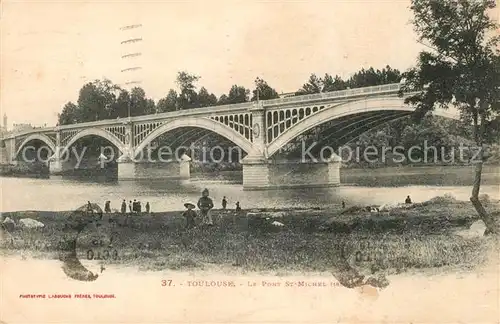 AK / Ansichtskarte Toulouse_Haute Garonne Le Pont St Michel Toulouse Haute Garonne