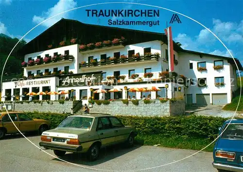 AK / Ansichtskarte Traunkirchen Cafe Restaurant Gasthof Annerlhof Traunkirchen