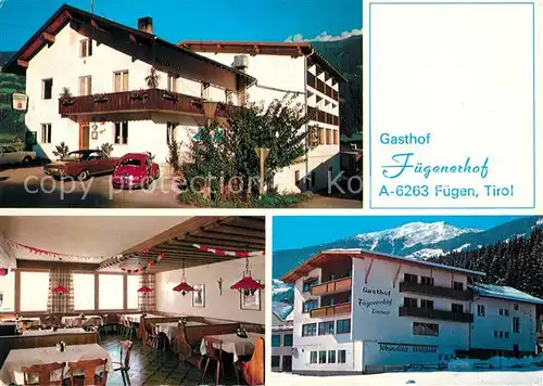 AK / Ansichtskarte Fuegen Gasthof Fuegenerhof Alpen Fuegen