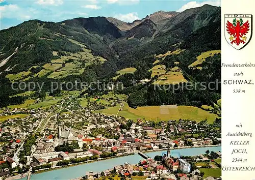 AK / Ansichtskarte Schwaz_Tirol Fliegeraufnahme mit Kellerjoch Pfarrkirche und Burg Freundsberg Schwaz Tirol
