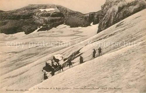 AK / Ansichtskarte Sixt Fer a Cheval Le Glacier et le Ruan Frontiere Franco Suisse Sixt Fer a Cheval