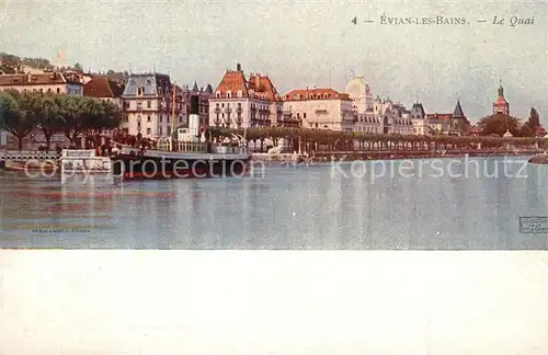 AK / Ansichtskarte Evian les Bains_Haute_Savoie Le Quai Evian les Bains_Haute