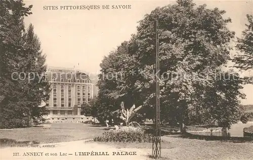 AK / Ansichtskarte Annecy_Haute Savoie et son Lac Imperial Palace Annecy Haute Savoie