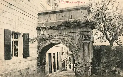 AK / Ansichtskarte Trieste Arco Ricardo Trieste