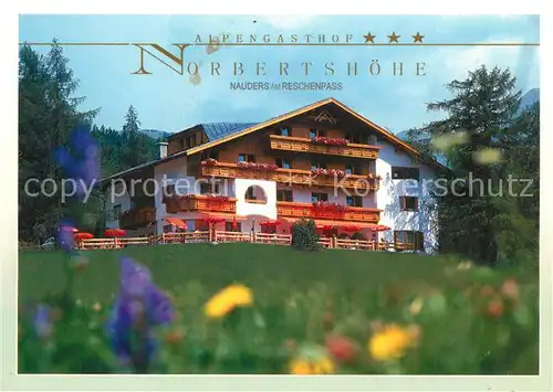 AK / Ansichtskarte Nauders_Tirol Alpengasthof Norbertsh?he  Nauders Tirol
